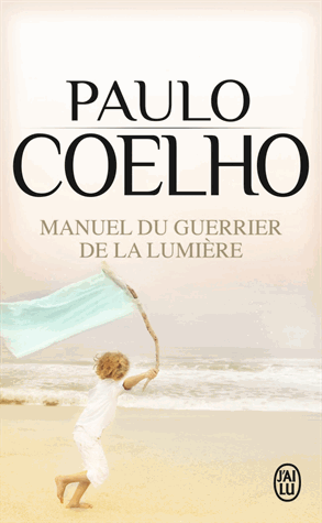Manuel du guerrier de la lumière