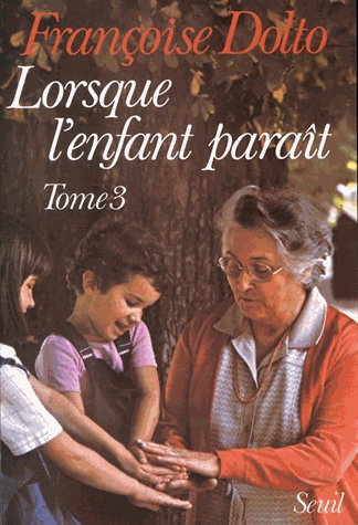 LORSQUE L'ENFANT PARAIT. Tome 3
