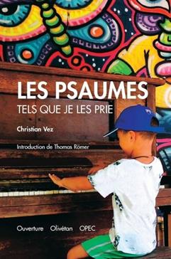 Psaumes tels que je les prie - Les