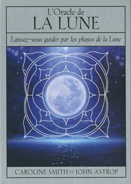 L'oracle de la Lune: Laissez-vous guider par les phases de la Lune. Avec 1 livret et 72 cartes