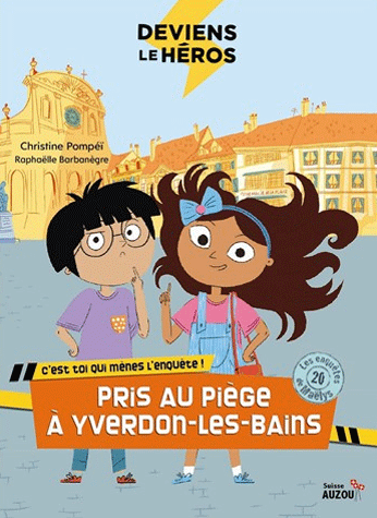 Pris au piège à Yverdon-les-Bains
