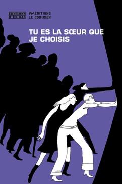 Tu es la soeur que je choisis