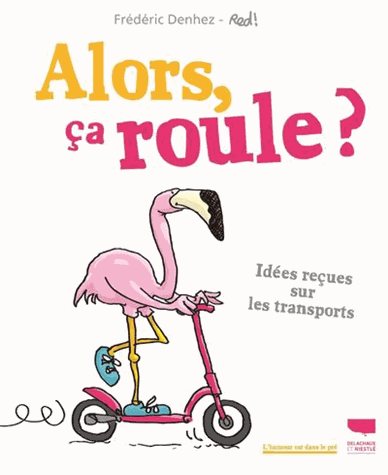 Alors, ça roule ?