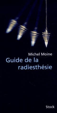 Guide de la radiesthésie