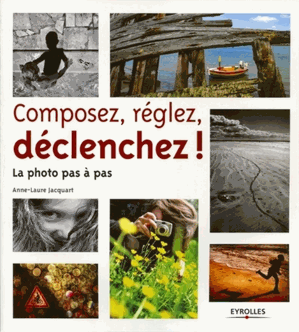Composez, réglez, déclenchez !