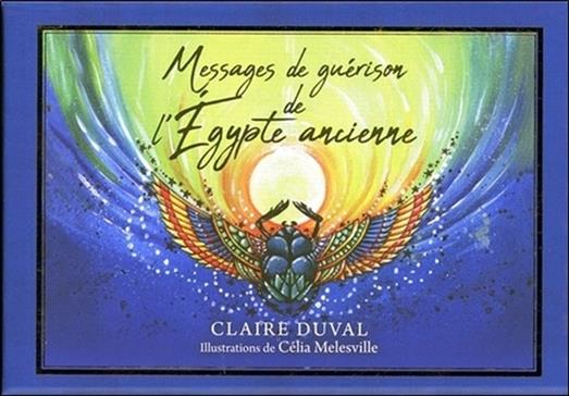 Messages de guérisons de l'Egypte ancienne