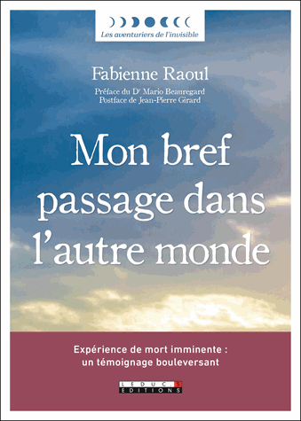 Mon bref passage dans l'autre monde