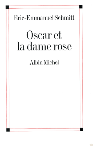 Oscar et la dame rose