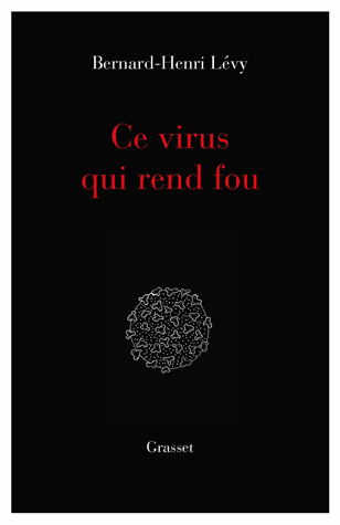 Ce virus qui  rend fou