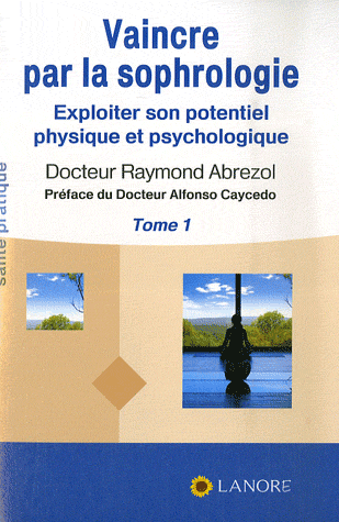 Vaincre par la sophrologie