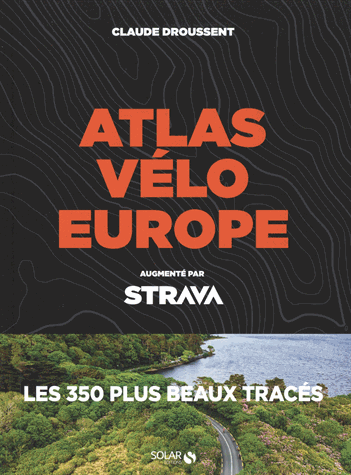 Atlas vélo Europe augmenté par Strava