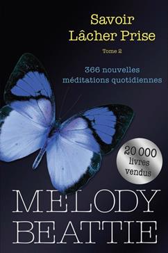 Savoir lâcher prise T.2