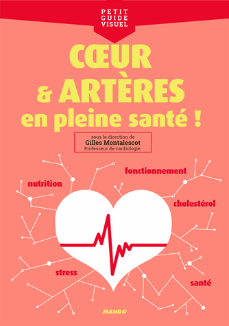 Coeur et artères, en pleine santé !