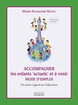 Accompagner les enfants actuels et à-venir