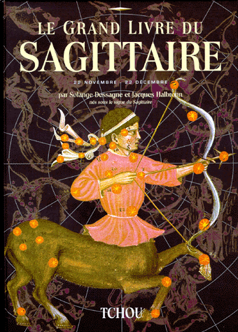 Le grand livre du Sagittaire