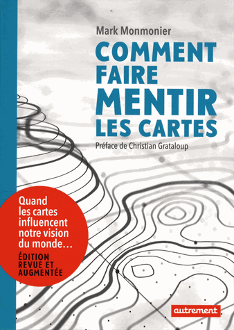 Comment faire mentir les cartes