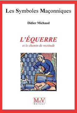 L'équerre et le chemin de rectitude
