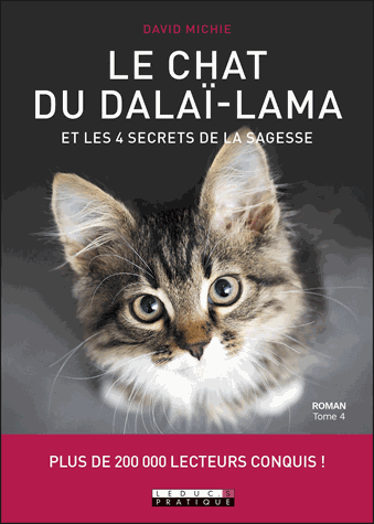 Le chat du Dalaï-Lama et les 4 secrets de la sagesse T.4