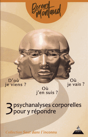 D'où je viens ? Où j'en suis ? Où je vais ?