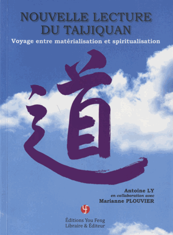 Nouvelle lecture du Taijiquan