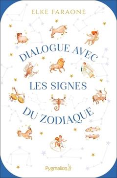 Dialogue avec les signes du zodiaque
