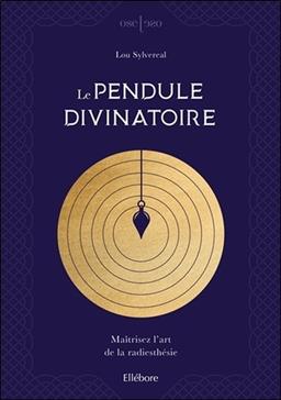 Le pendule divinatoire