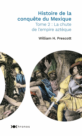 Histoire de la conquête du Mexique