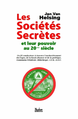 Les sociétés secrètes et leur pouvoir au 20ème siècle
