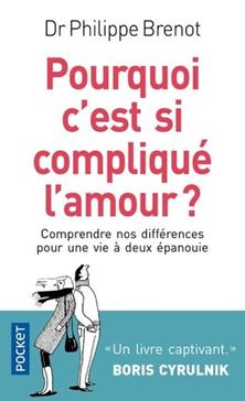 Pourquoi c'est si compliqué l'amour ?