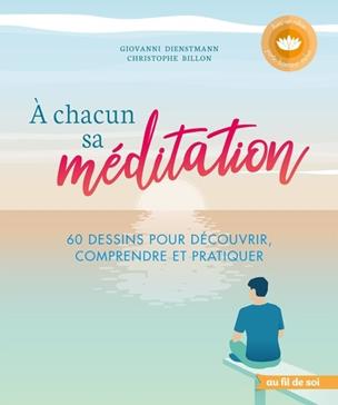 A chacun sa méditation