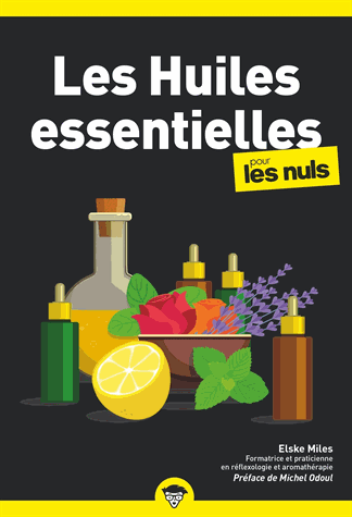 Les Huiles essentielles pour les nuls