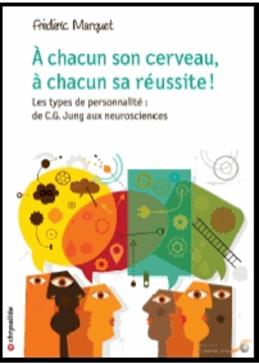 A chacun son cerveau, à chacun sa réussite !