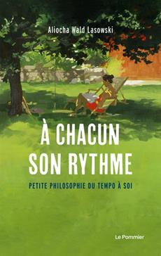 A chacun son rythme