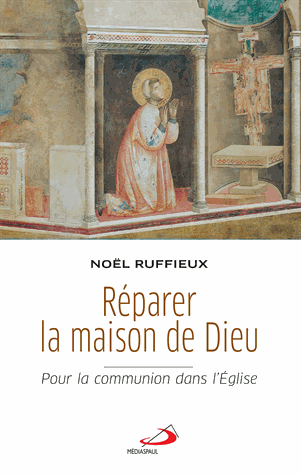 Réparer la maison de Dieu