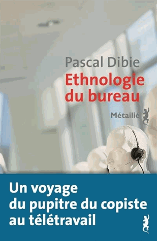 Ethnologie du bureau