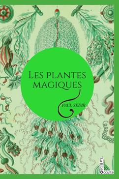 Les plantes magiques