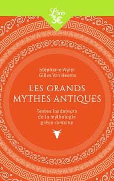 Les grands mythes antiques