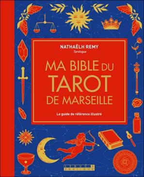 [9791028518783] Ma bible du tarot de Marseille