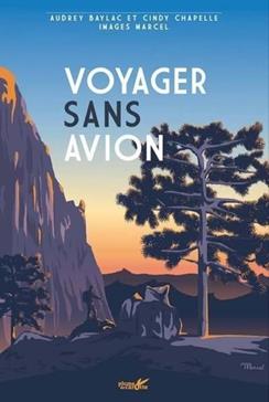 [9782366722178] Voyager sans avion