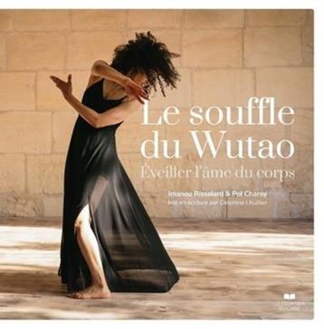 [9782702919675] Le souffle du Wutao