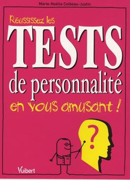 [9782711764044] Réussissez les tests de personnalité en vous amusant !