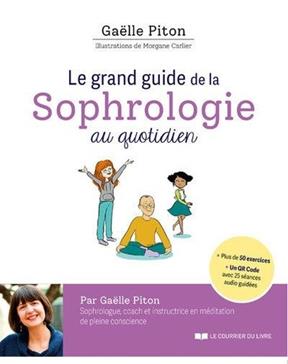 [9782702919712] Le grand guide de la sophrologie au quotidien