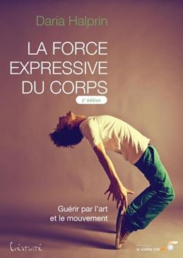 [9782840587156] La force expressive du corps