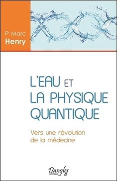 [9782703311478] L'eau et la physique quantique