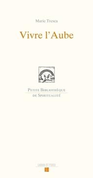 [9782830917703] Vivre l'aube