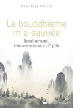 [9782702919828] Le bouddhisme m'a sauvée