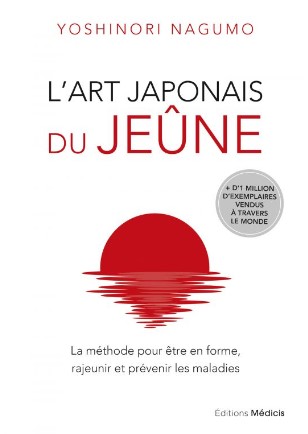[9782853278461] Pratiquer le jeûne selon la méthode Nagumo