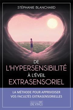 [9791039301572] De l'hypersensibilité à l'éveil spirituel