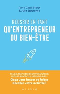 [9782379353048] Réussir en tant qu'entrepreneur du bien-être