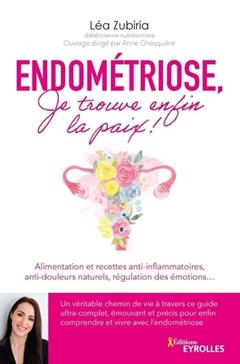 [9782416003820] Endométriose, je trouve enfin la paix !
